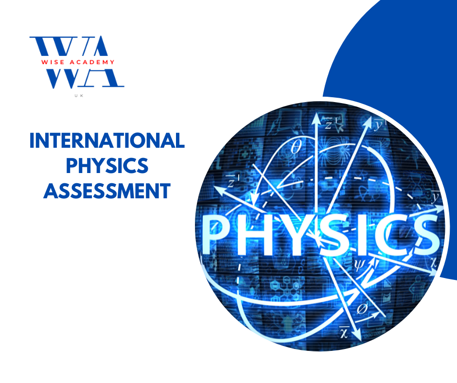 International Physics Assessment (Grade 10)